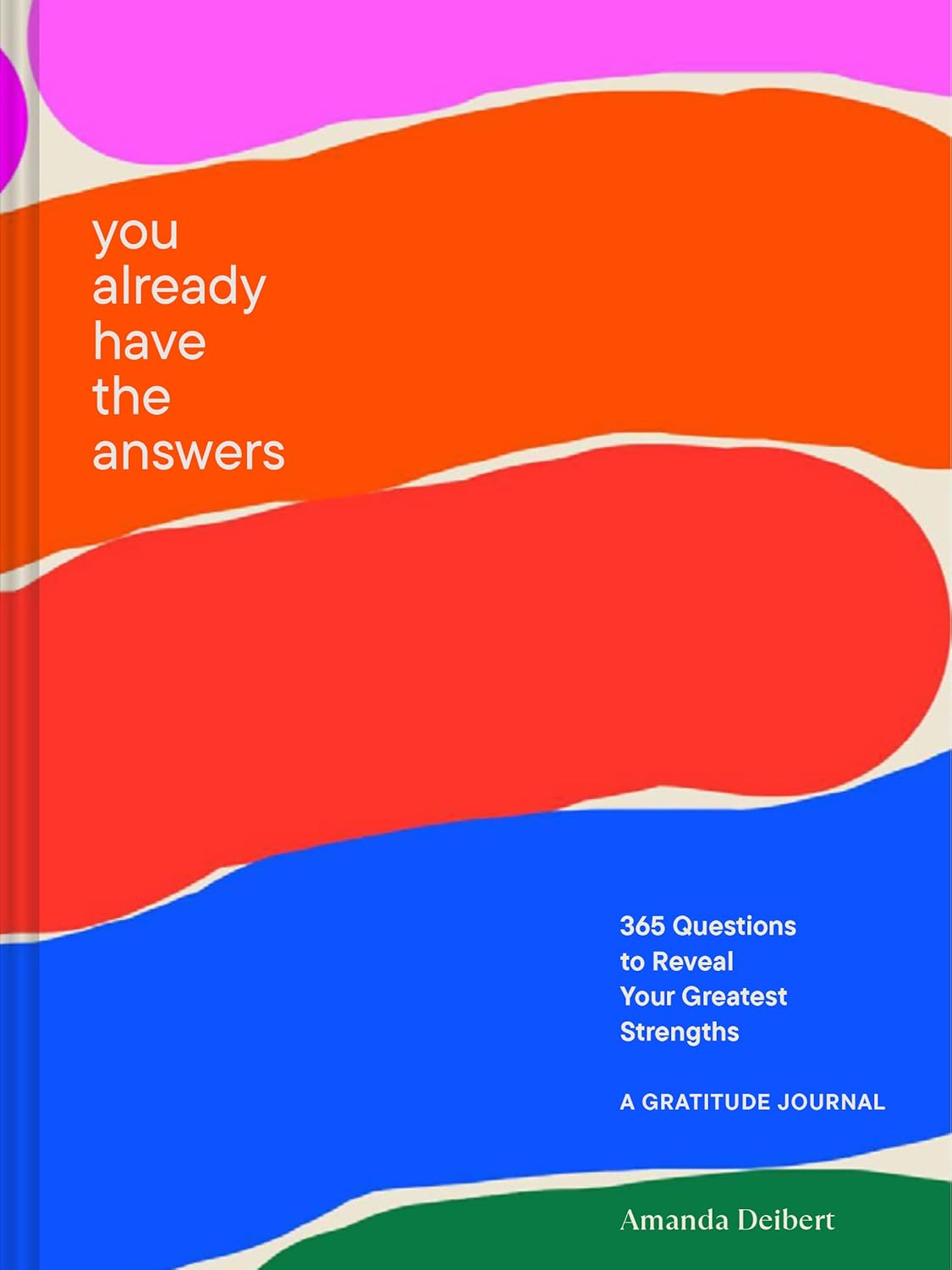 You Already Have the Answers A Gratitude Journal
