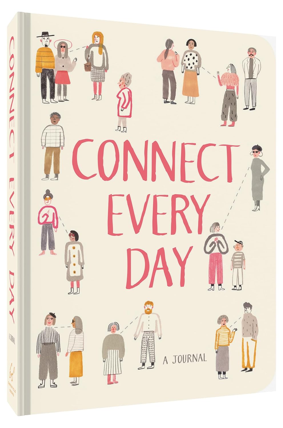Connect Every Day A Journal (Relationship Journal, Reflection Journal, Guided Journal)