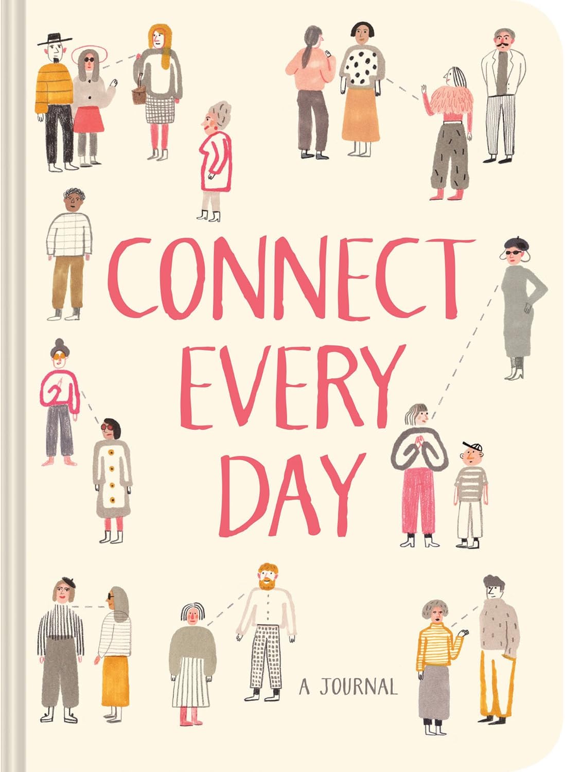 Connect Every Day A Journal (Relationship Journal, Reflection Journal, Guided Journal)
