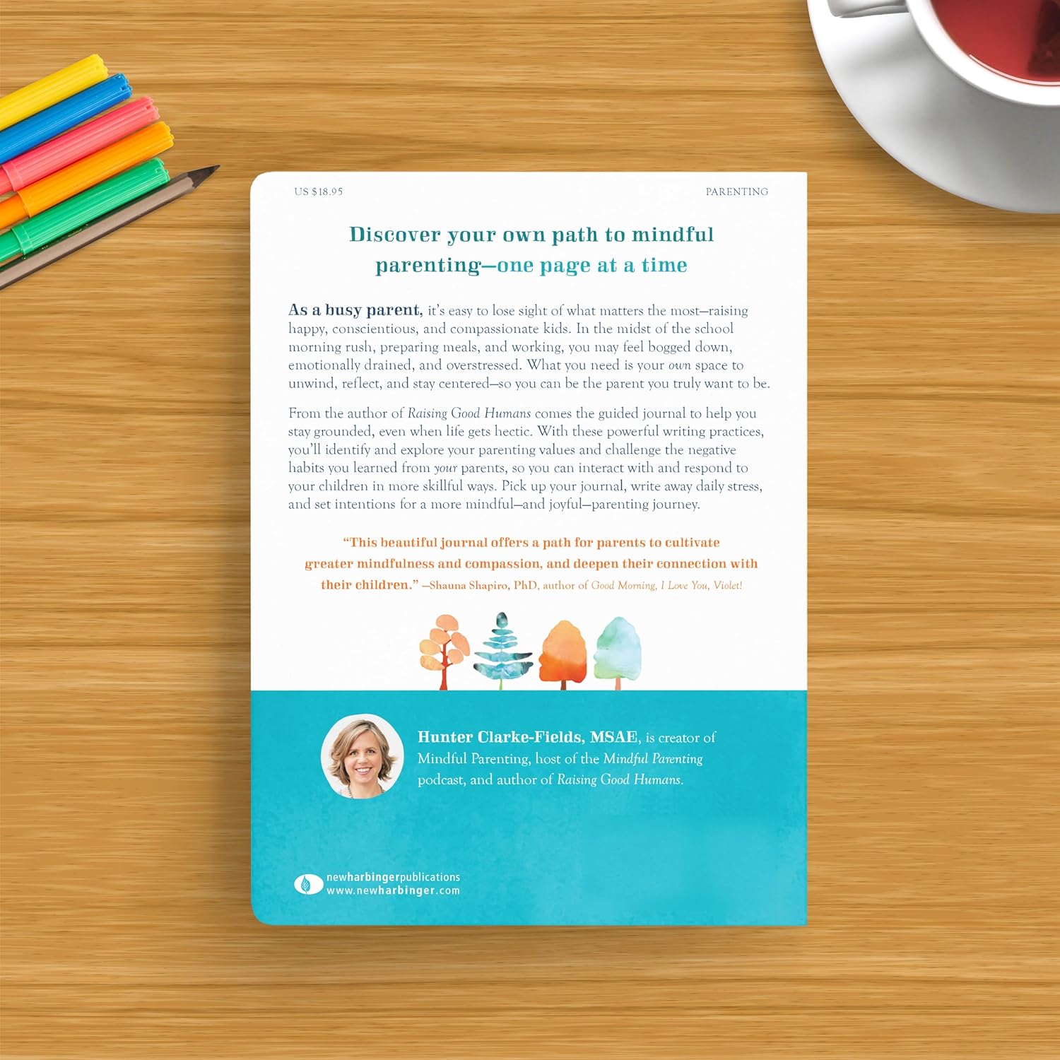 Raising Good Humans Guided Journal Your Space to Write, Reflect, and Set Intentions for Mindful Parenting